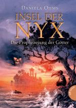 Cover-Bild Insel der Nyx 1: Die Prophezeiung der Götter