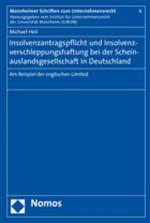 Cover-Bild Insolvenzantragspflicht und Insolvenzverschleppungshaftung bei der Scheinauslandsgesellschaft in Deutschland