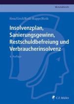 Cover-Bild Insolvenzplan, Sanierungsgewinn, Restschuldbefreiung und Verbraucherinsolvenz