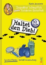Cover-Bild Inspektor Schnüffels geheime Ratekrimi Bibliothek - Haltet den Dieb!