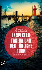 Cover-Bild Inspektor Takeda und der tödliche Ruhm