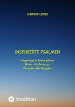 Cover-Bild Inspirierte Psalmen / Gott spricht noch heut in unser Leben hinein