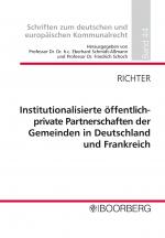 Cover-Bild Institutionalisierte öffentlich-private Partnerschaften der Gemeinden in Deutschland und Frankreich