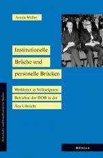 Cover-Bild Institutionelle Brüche und personelle Brücken