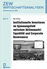 Cover-Bild Institutionelle Investoren im Spannungsfeld zwischen Aktienmarktliquidität und Corporate Governance