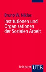 Cover-Bild Institutionen und Organisationen der Sozialen Arbeit