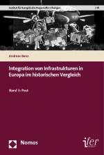Cover-Bild Integration von Infrastrukturen in Europa im historischen Vergleich