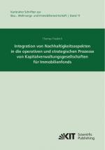 Cover-Bild Integration von Nachhaltigkeitsaspekten in die operativen und strategischen Prozesse von Kapitalverwaltungsgesellschaften für Immobilienfonds