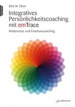 Cover-Bild Integratives Persönlichkeitscoaching mit emTrace