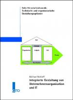 Cover-Bild Integrierte Gestaltung von Unternehmensorganisation und IT