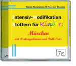 Cover-Bild Intensiv-Modifikation Stottern für Kinder: Märchen mit Prolongationen und Pull-Outs