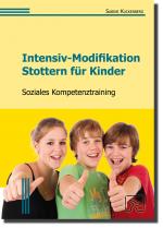 Cover-Bild Intensiv-Modifikation Stottern für Kinder: Soziales Kompetenztraining