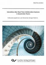Cover-Bild Interaktion über Real-Time-Collaboration-Systeme in dezentralen Teams