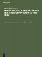 Cover-Bild Internationale Bibliographie der Bibliographien 1959-1988 (IBB) / Medizin, Pharmazie / Naturwissenschaften