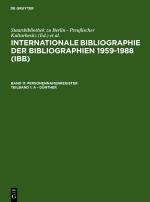 Cover-Bild Internationale Bibliographie der Bibliographien 1959-1988 (IBB). Personennamenregister / A - Günther