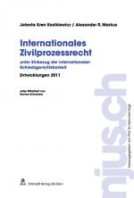 Cover-Bild Internationales Zivilprozessrecht, Entwicklungen 2011