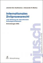 Cover-Bild Internationales Zivilprozessrecht - unter Einbezug der internationalen Schiedsgerichtsbarkeit