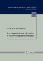 Cover-Bild Internationalisierungsstrategien bei Kontraktlogistikdienstleistern