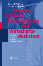 Cover-Bild Internet, Telekomliberalisierung und Wirtschaftswachstum