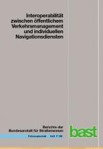 Cover-Bild Interoperabilität zwischen öffentlichem Verkehrsmanagement und individuellen Navigationsdiensten