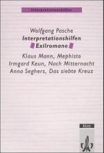 Cover-Bild Interpretationshilfen Exilromane. K. Mann, Mephisto / I. Keun, Nach Mitternacht / A. Seghers, Das siebte Kreuz