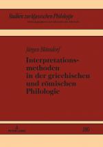 Cover-Bild Interpretationsmethoden in der griechischen und römischen Philologie