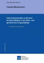 Cover-Bild Interventionsstudien zu Burnout bei Beschäftigten in der Alten- und geriatrischen Langzeitpflege