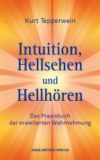 Cover-Bild Intuition, Hellsehen und Hellhören