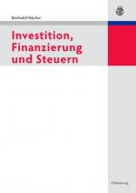 Cover-Bild Investition, Finanzierung und Steuern