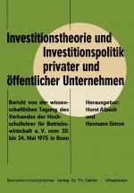 Cover-Bild Investitionstheorie und Investitionspolitik privater und öffentlicher Unternehmen