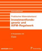 Cover-Bild Investmentfondsgesetz und AIFM-Regelwerk