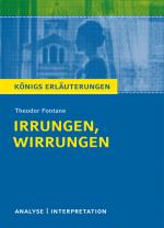 Cover-Bild Irrungen, Wirrungen von Theodor Fontane. Textanalyse und Interpretation mit ausführlicher Inhaltsangabe und Abituraufgaben mit Lösungen.