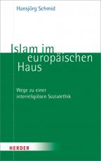 Cover-Bild Islam im europäischen Haus