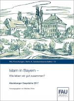 Cover-Bild Islam in Bayern - Wie leben wir gut zusammen?