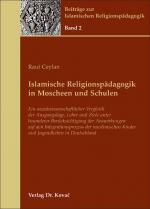 Cover-Bild Islamische Religionspädagogik in Moscheen und Schulen