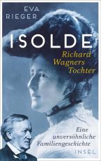 Cover-Bild Isolde. Richard Wagners Tochter