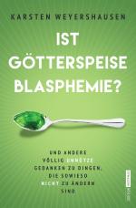 Cover-Bild Ist Götterspeise Blasphemie?