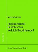 Cover-Bild Ist japanischer Buddhismus wirklich Buddhismus?