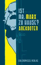 Cover-Bild Ist Mr. Marx zu Hause?