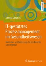 Cover-Bild IT-gestütztes Prozessmanagement im Gesundheitswesen