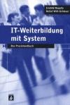 Cover-Bild IT-Weiterbildung mit System