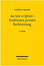 Cover-Bild Ius non scriptum - Traditionen privater Rechtsetzung