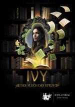 Cover-Bild Ivy - Der Fluch des Efeus