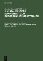 Cover-Bild J. v. Staudingers Kommentar zum Bürgerlichen Gesetzbuch / Recht der Schuldverhältnisse. Teil 2: §§ 433–610