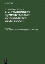 Cover-Bild J. v. Staudingers Kommentar zum Bürgerlichen Gesetzbuch / Sachenrecht, Teil 2: §§ 1018–1296