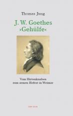 Cover-Bild J. W Goethes >Gehülfe<