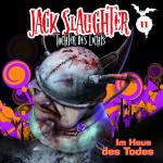 Cover-Bild Jack Slaughter - Tochter des Lichts / Im Haus des Todes