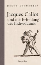 Cover-Bild Jacques Callot und die Erfindung des Individuums