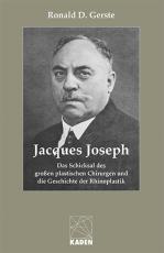 Cover-Bild Jacques Joseph - Das Schicksal des großen plastischen Chirurgen und die Geschichte der Rhinoplastik