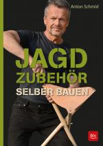 Cover-Bild Jagdzubehör selber bauen